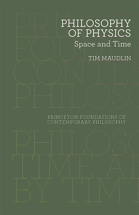 Philosophy Of Physics Space And Time Princeton Foundations Of