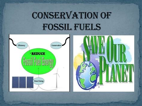 Conservation Of Fossil Fuels