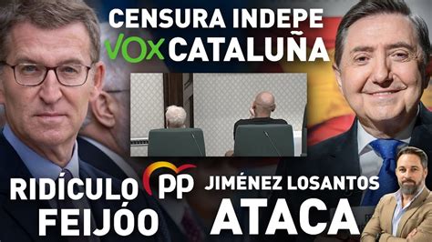 Jim Nez Losantos Ataca A Abascal Censura Indepe A Vox En Catalu A Y