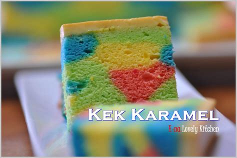 E NA LOVELY KITCHEN Kek Karamel SBS Dan TIPS