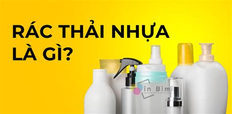 Rác thải nhựa là gì? #3 tác hại đáng báo động của rác nhựa