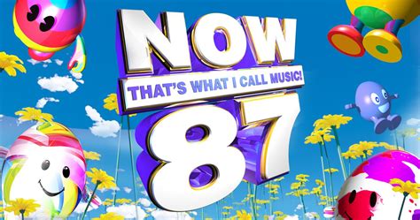 Now That’s What I Call Music 87 tracklisting revealed! | Official Charts