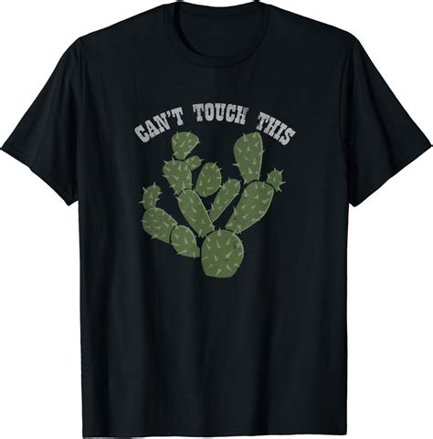 Can T Touch This Cactus Funny T Shirt Amazon Co Uk Fashion