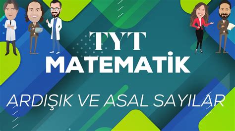 TYT MATEMATİK TEMEL KAVRAMLAR ARDIŞIK VE ASAL SAYILAR tytmatematik