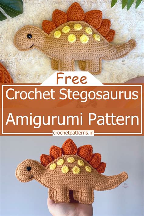 10 Free Crochet Stegosaurus Patterns For Colorful Amigurumi