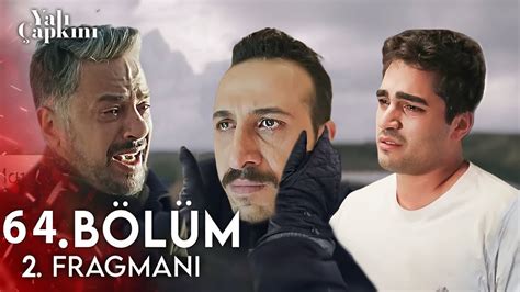 Yalı Çapkını 64 Bölüm 2 Fragmanı Sen Benim Oğlumsun Abidin Yeni