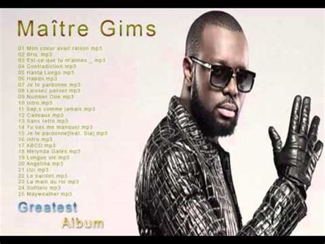 Ma Tre Gims Les Plus Grands Tubes The Best Album Of Ma Tre Gims