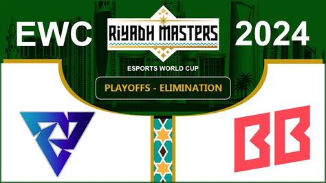 Hl Tundra Vs Bb Team Playoffs Ewc Riyadh Masters Youtube