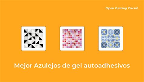 Mejor Azulejos De Gel Autoadhesivos En Seg N Expertos De