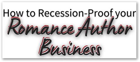 How To Recession Proof Your Romance Author Business Shental Henrie