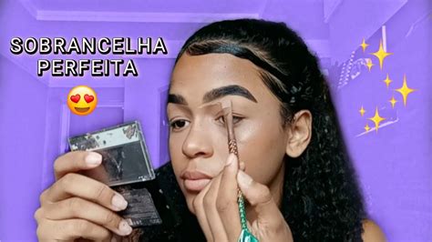 Como Preencho Minha Sobrancelha Tutorial Youtube