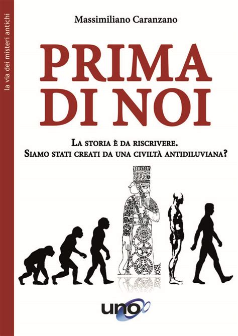 Prima Di Noi La Storia Da Riscrivere Siamo Stati Creati Da Una