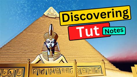 Discovering Tut The Saga Continues Summary Class 11 English Etutorguru