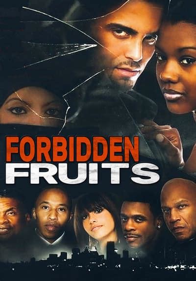 Watch Forbidden Fruits 2006 Free Movies Tubi