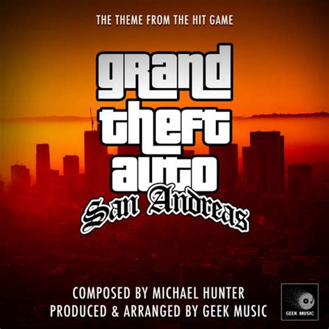 Gta San Andreas Theme Song – Telegraph