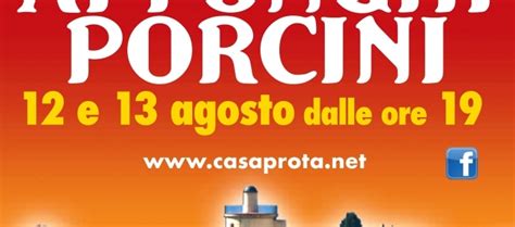 Casaprota Sagra Delle Fettuccine Ai Funghi Porcini Dal 12 Al 13 Agosto