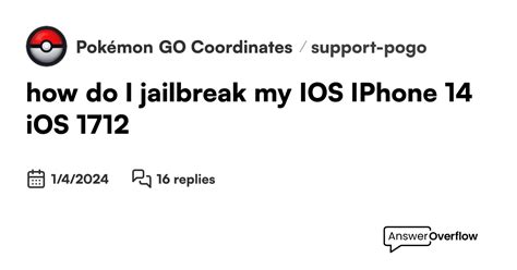 How Do I Jailbreak My Ios Iphone 14 Ios 1712 Pokémon Go Coordinates