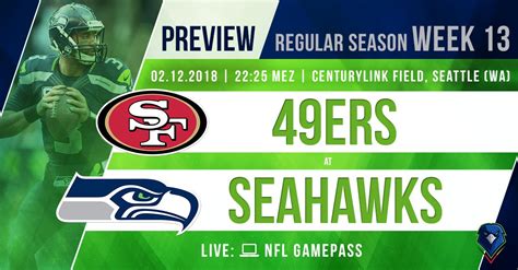 Preview Regular Season 2018 Week 13 49ers Seahawks German Sea