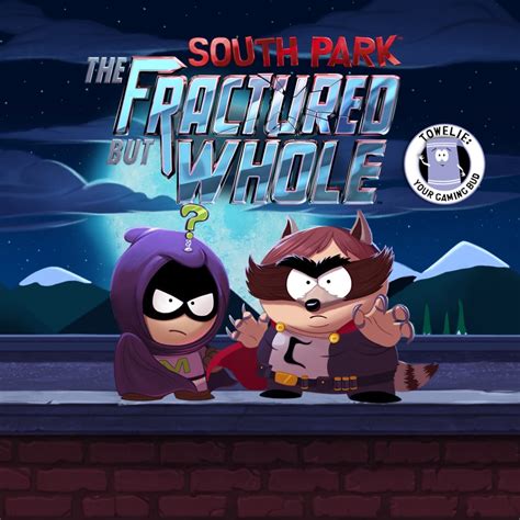 South Park™ The Fractured But Whole™