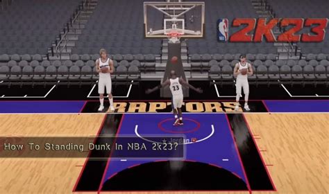 How To Standing Dunk In NBA 2k23 Vidi Pics