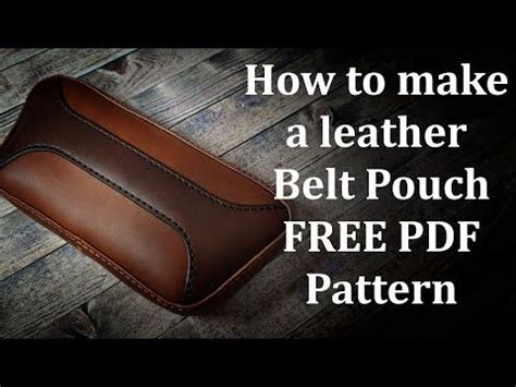 FREE Pattern Making a Leather belt Pouch, Leathercraft, выкройка кожи ...