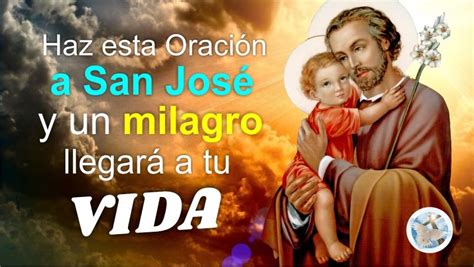 HAZ ESTA ORACIÓN A SAN JOSÉ Y UN MILAGRO LLEGARÁ A TU VIDA Y A TU HOGAR