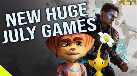 The Upcoming Games You Cant Miss In July 2023