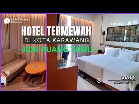 RESINDA HOTEL Hotel Termewah Di Karawang Kamarnya Luas Ada RUANG