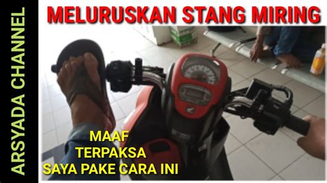 Cara Mudah Perbaikan Stang Miring Motor HONDA Perbaikan Stang Tempang