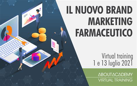 Corso Di Brand Marketing Farmaceutico Strategie E Marketing Da Remoto