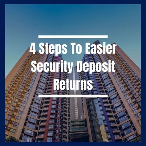 Security Deposit Returns Can Be Made Easier By Following Steps Learn