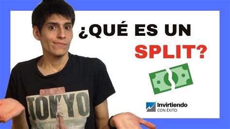 Qu Es Un Split Y Un Contrasplit Curso De Bolsa Youtube