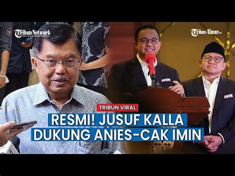 Alasan Jusuf Kalla Nyatakan Dukung Anies Cak Imin Dalam Pilpres