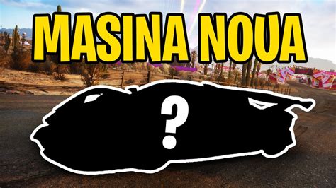 NOUL UPDATE Din FORZA HORIZON 5 MASINA NOUA In ELIMINATOR YouTube