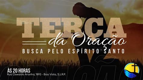 Terça da Oração Em Busca do Espirito Santo 20 09 2022 Igreja