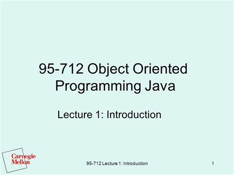 Lecture 1 Introduction Object Oriented Programming Java Lecture 1