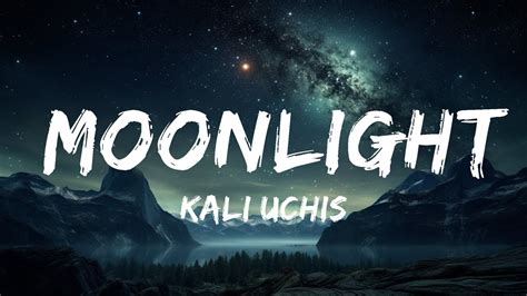 Kali Uchis Moonlight Lyrics Sped Up 30 Mins Top Vibe Music Youtube