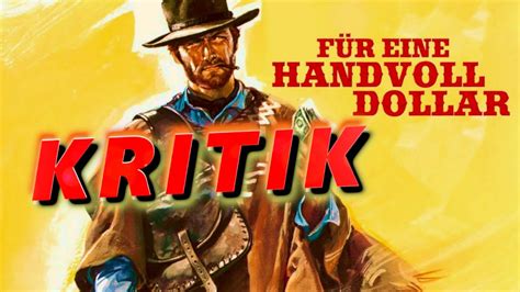 Für eine Handvoll Dollar Filmkritik zum Western mit Clint Eastwood