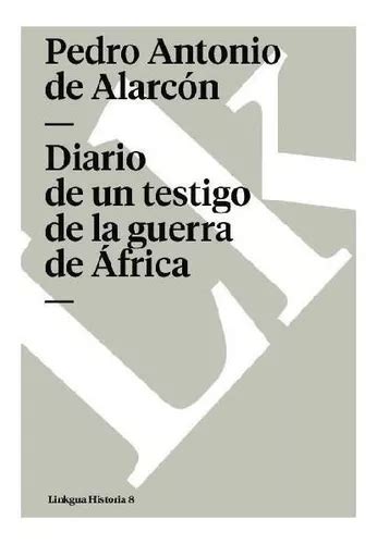 Libro Diario De Un Testigo De La Guerra De Africa Env O Gratis