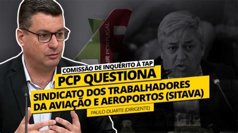 Pcp Questiona Sindicato Dos Trabalhadores Da Avia O E Aeroportos Sobre