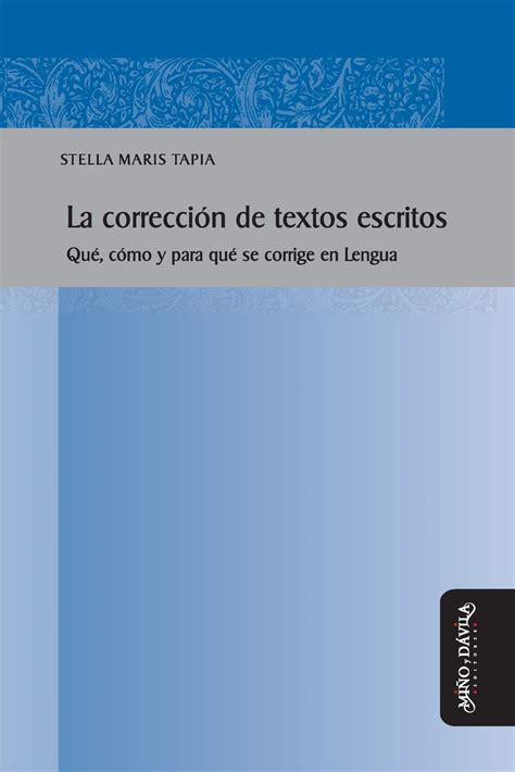 Buy La Correcci N De Textos Escritos Qu C Mo Y Para Qu Se Corrige