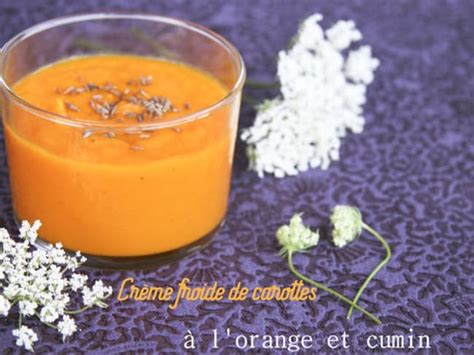 Cr Me Froide De Carottes L Orange Et Au Cumin Recette Par Dans La