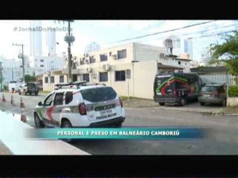 Falso personal trainer é preso em Balneário Camboriú YouTube