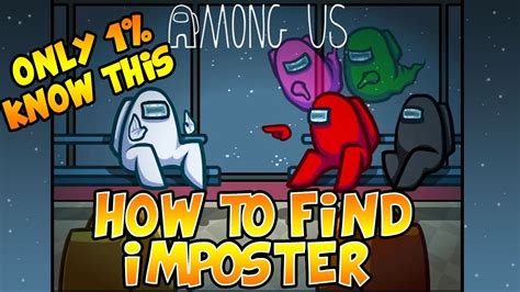 HOW TO FIND IMPOSTER IN AMONG US AMONG US YouTube