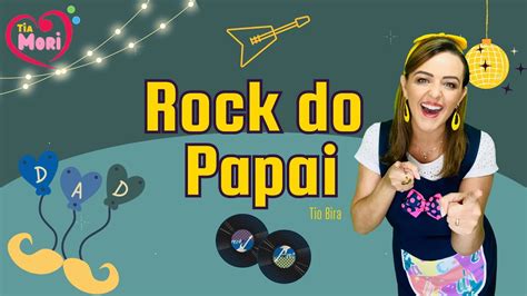 Rock Do Papai Coreografia M Sica Dia Dos Pais M Sica Do Canal Tio