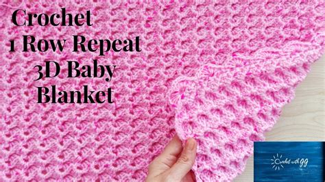 Crochet 1 Row Repeat 3D Baby Blanket Beginner Friendly Tutorial YouTube