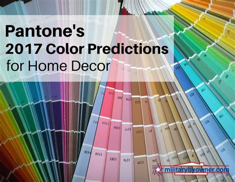 Pantones 2017 Color Predictions For Home Decor