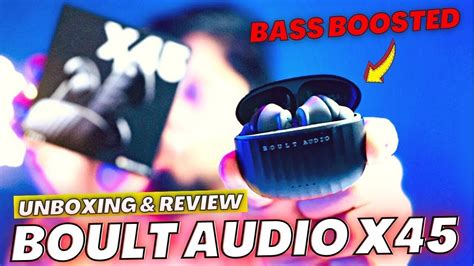 Under 1000 Boult X45 Earbuds Unboxing And Review Under 1000 One