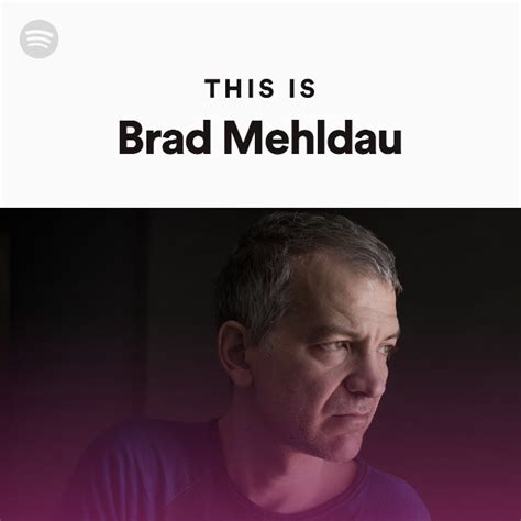 This Is Brad Mehldau Playlist By Spotify Spotify