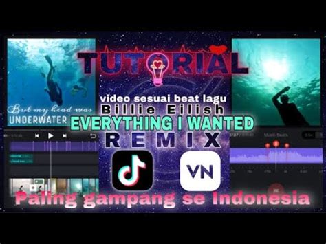 Tutorial Cara Buat Video Tik Tok Transisi Sesuai Beat Lagu Billie Elish